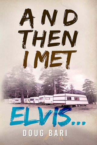 And_Then_I_Met_Elvis_Web